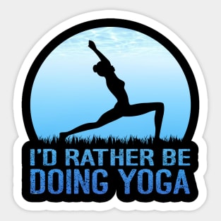 I'd Rather Be Doing Yoga Sticker